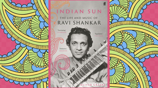 Indian Sun Biography of Ravi Shankar Cover Image